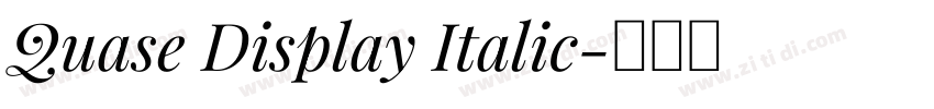 Quase Display Italic字体转换